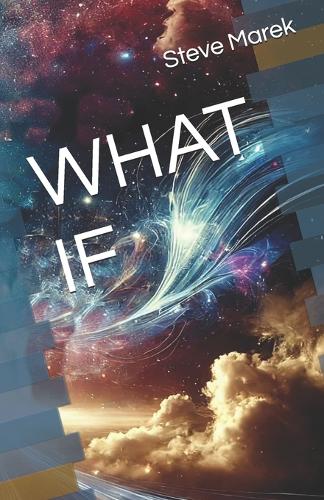 What If