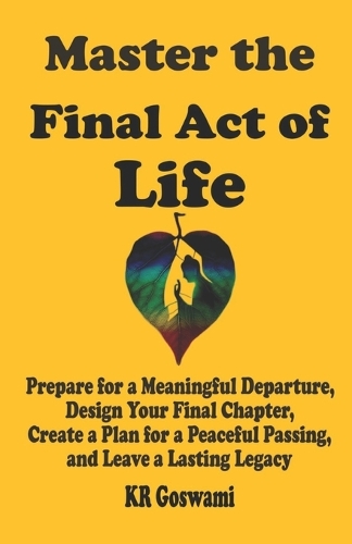 Master the Final Act of Life