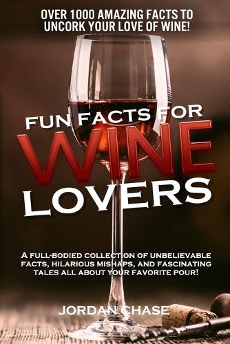 Fun Facts for Wine Lovers