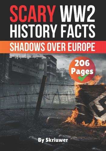 Scary WW2 History Facts