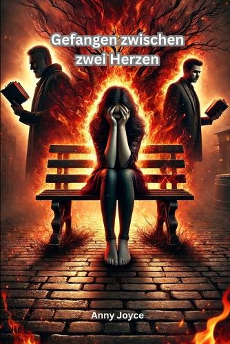 Gefangen zwischen zwei Herzen