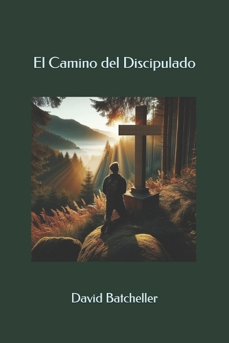 El Camino del Discipulado