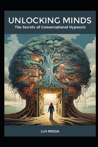 The Secrets of Conversational Hypnosis