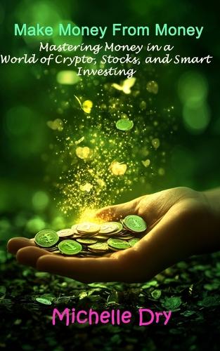 Make Money From Money