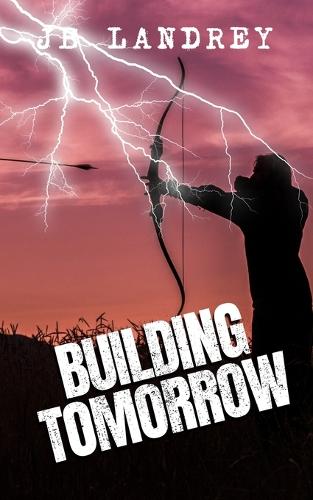 Building Tomorrow