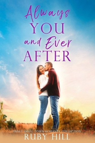 Always You and Ever After