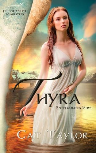 Thyra - Entflammtes Herz