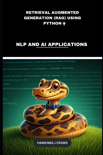Retrieval Augmented Generation (RAG) Using Python