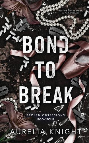 Bond to Break
