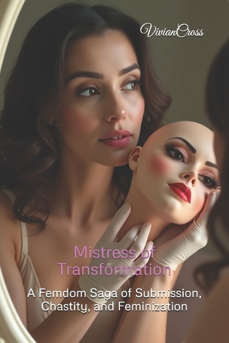 Mistress of Transformation