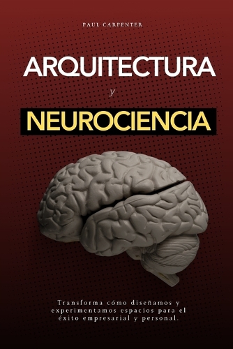 Arquitectura y Neurociencia