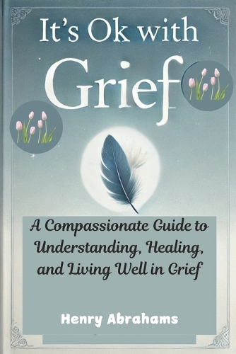 It's Ok With Grief