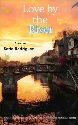 Love by the River
