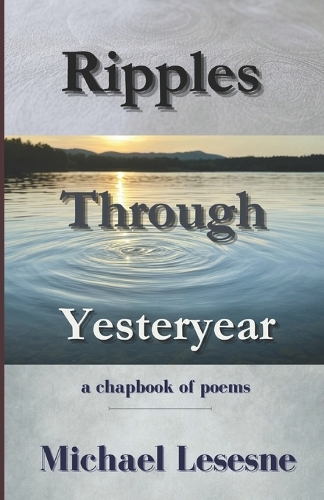 Ripples Through Yesteryear