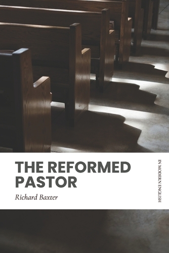 The Reformed Pastor
