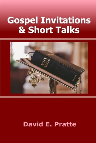 Gospel Invitations & Short Talks
