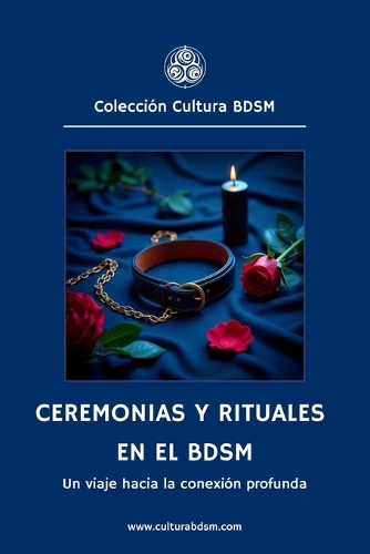 Ceremonias y Rituales en el BDSM