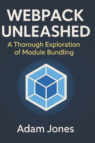 Webpack Unleashed