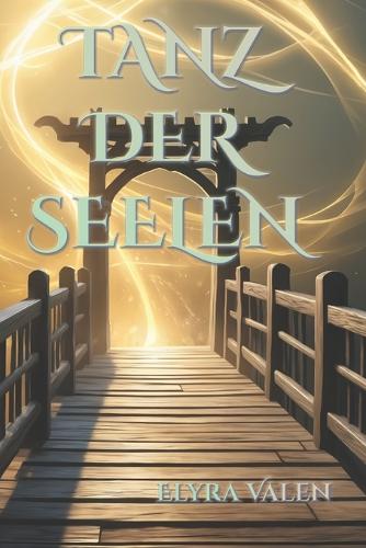 Tanz der Seelen