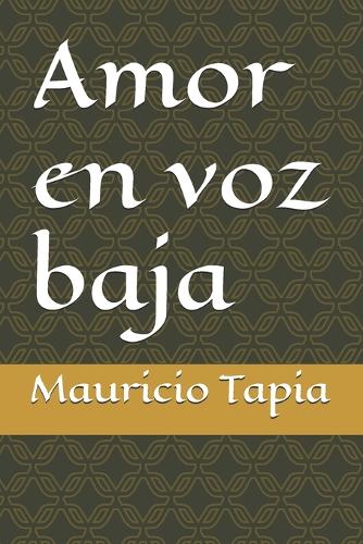 Amor en voz baja