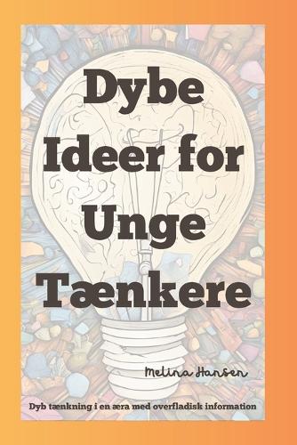 Dybe Ideer for Unge Tænkere