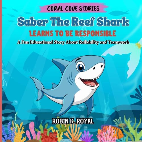 Saber The Reef Shark Learns To Be Responsible