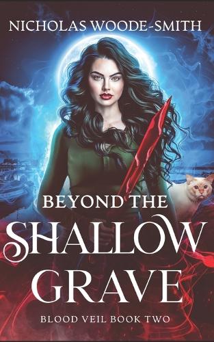 Beyond the Shallow Grave