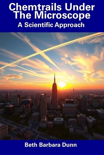 Chemtrails Under The Microscope