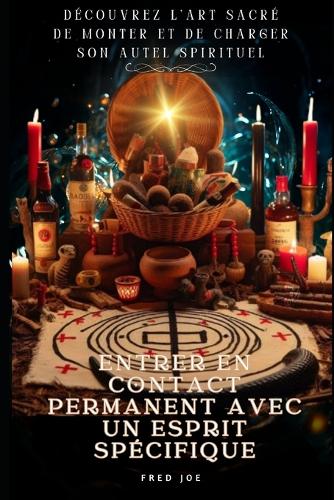Tout Savoir sur l'Autel Spirituel