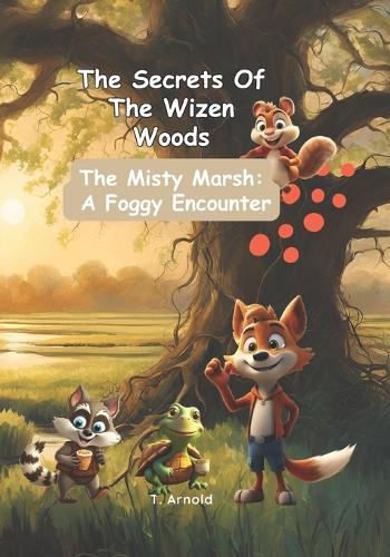 The Secrets Of The Wizen Woods