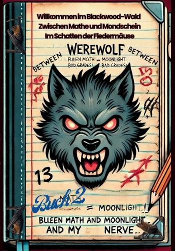Willkommen im Blackwood-Wald - Band 2