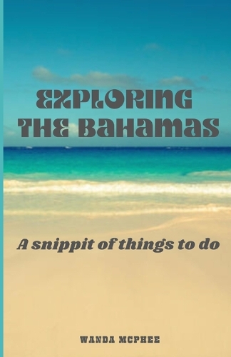 Exploring the Bahamas