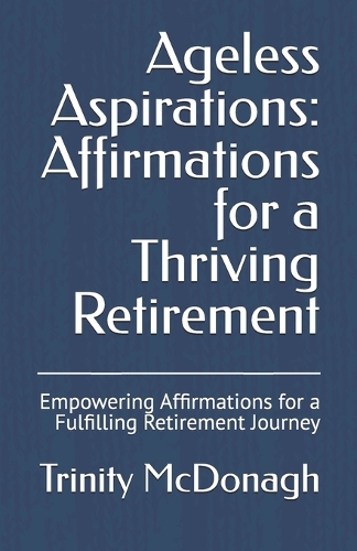 Ageless Aspirations