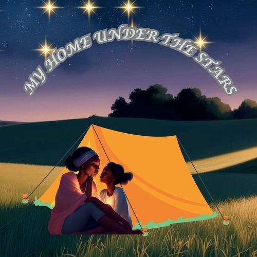 My Home Under the Stars