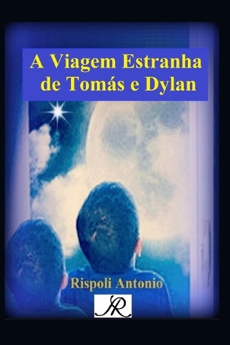 A Viagem Estranha de Tomás e Dylan