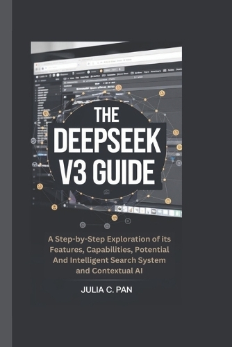 The Deepseek V3 Guide