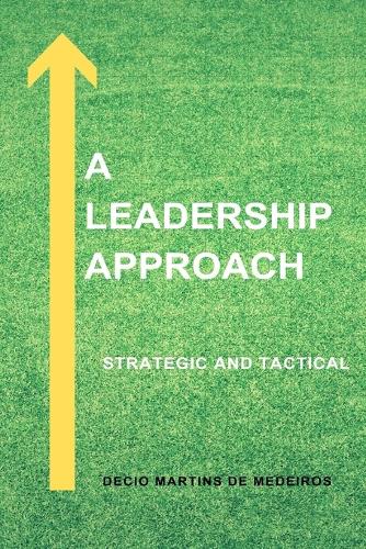 A Leadership Approach