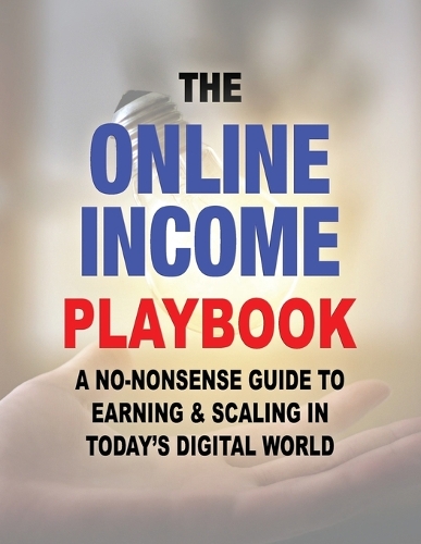 The Online Income Playbook
