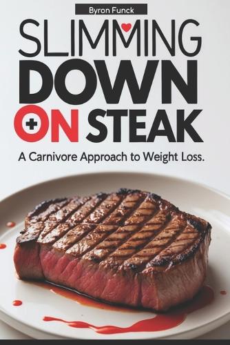 Slimming Down on Steak