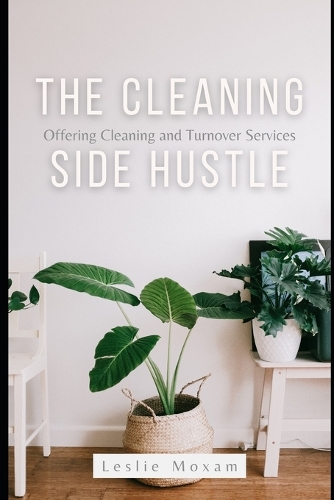 The Cleaning Side Hustle