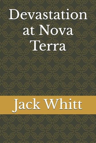 Devastation at Nova Terra