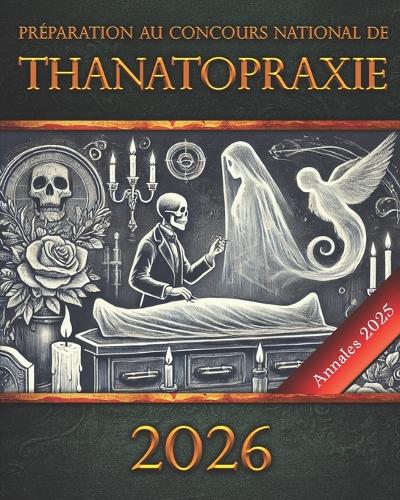 Préparation au concours national de Thanatopraxie 2026