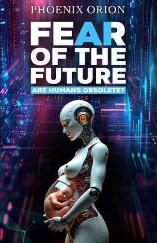 Fear of the Future