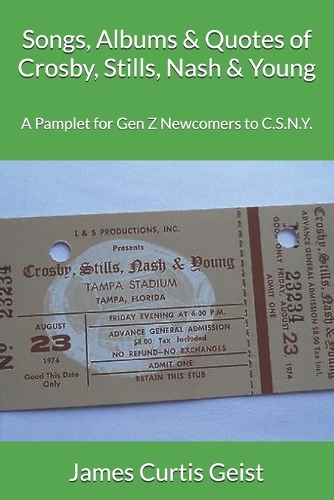 Songs, Albums & Quotes of Crosby, Stills, Nash & Young