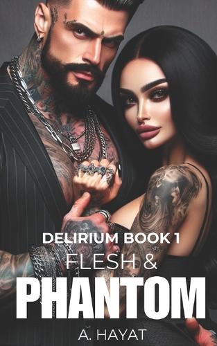 Flesh & Phantom