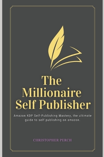 The Millionaire Self Publisher