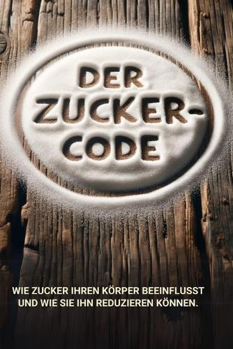 Der Zuckerplan