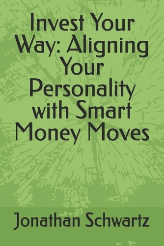 Invest Your Way