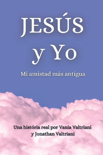Jesús y Yo