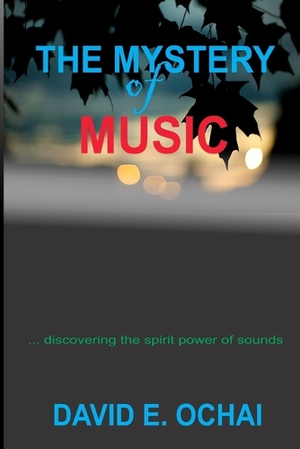 The Mystery of Music